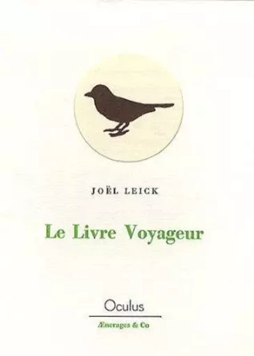 Le livre voyageur -  LEICK JOEL - AENCRAGES ET CO