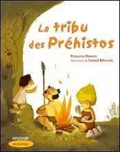 Que d'histoires ! CE1 - Série 2 (2005) - Période 1 : La tribu des Préhistos - Françoise Demars - MAGNARD