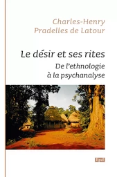 Le désir et ses rites