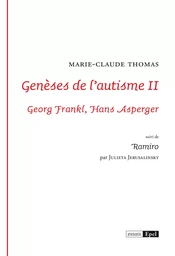 Genèses de l'autisme II