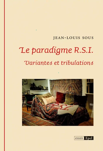 Le paradigme R.S.I. Variantes et tribulations - Jl Sous - EPEL