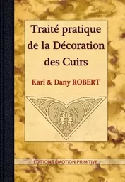 Traité pratique de la décoration des cuirs