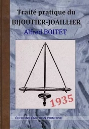 Traité pratique du bijoutier-joaillier