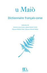 GRAND DICTIONNAIRE FRANCAIS CORSE U MAIO