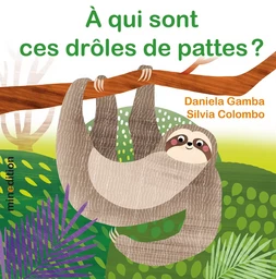 À qui sont ces drôles de pattes ?