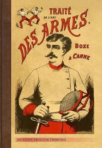 Traité de l'art des armes, boxe et canne - B. Bonnel - PRIMITIVE