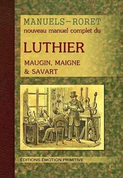 Nouveau manuel complet du luthier