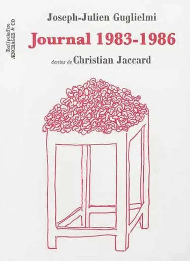 Journal 1983-1986 -  - AENCRAGES ET CO