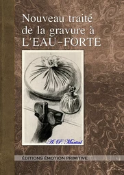 Nouveau traité de la gravure à l'eau-forte