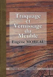 Trucage et vernissage du meuble