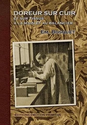 Doreur sur cuir et tissus à la main et au balancier