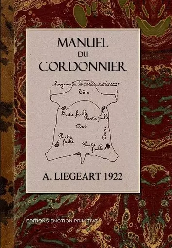 Manuel du Cordonnier - A. Liegeart - PRIMITIVE