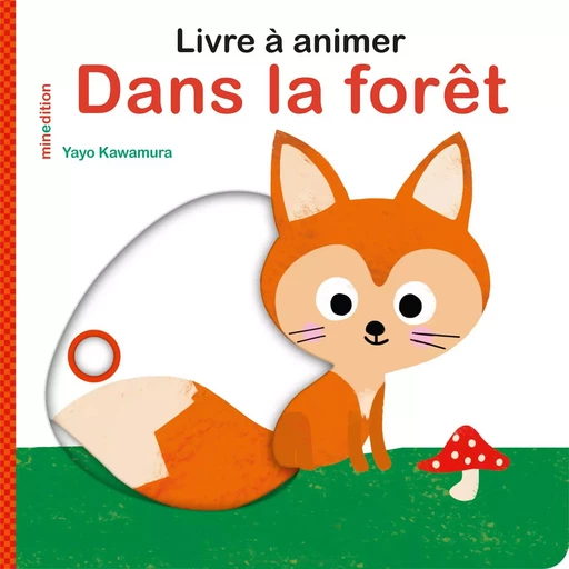 Livre à animer - Dans la forêt -  - MINEDITION