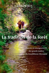 La tradition de la fôret