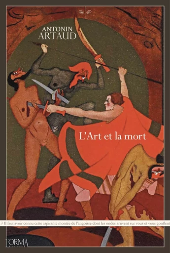 L'art et la mort - Antonin Artaud - ORMA