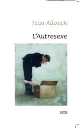 L AUTRESEXE. DU NON RAPPORT SEXUEL SELON JACQUES LACAN