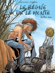 Le Bagne de la Honte