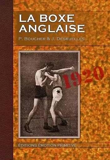 La boxe anglaise - Boucher Desruelles - PRIMITIVE