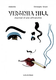 VIRGINIA HILL - JOURNAL D'UNE AFFRANCHIE