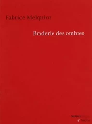 Braderie des ombres