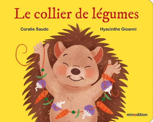 Le collier de légumes - Coralie SAUDO - MINEDITION