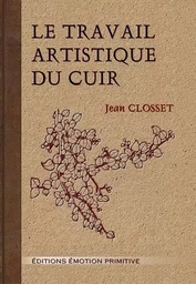 Le travail artistique du cuir