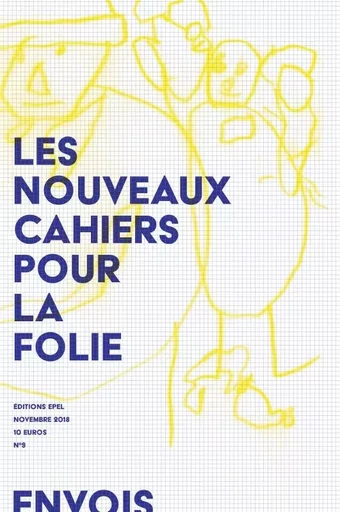 Les nouveaux cahiers pour la folie n°9 -  Collectif - EPEL