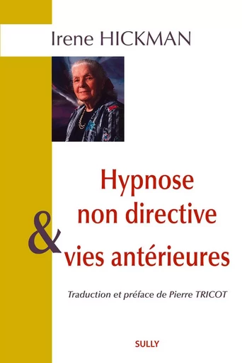 Hypnose non directive et vies antérieures - Ajahn Chah - SULLY