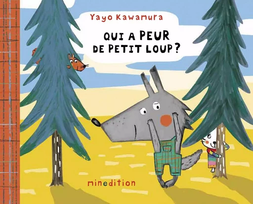 Qui a peur de Petit Loup ? -  - MINEDITION