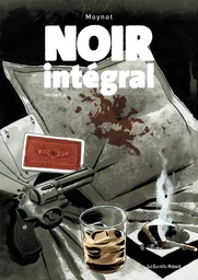 Noir intégral - Recueil 2