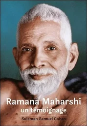 Ramana Maharshi - Un témoignage