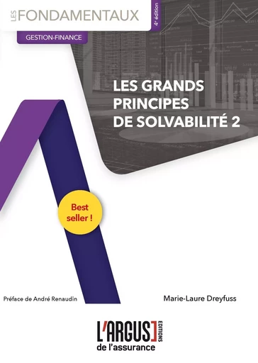 Les grands principes de solvabilité 2 - Marie-Laure Dreyfuss - ARGUS