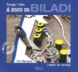 À bord du "Biladi" - Tanger-Sète