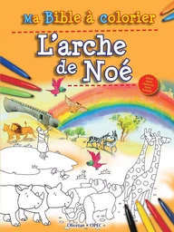 Ma Bible à colorier - L'arche de Noé