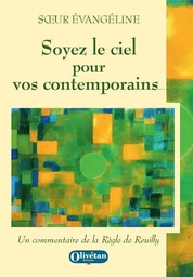 Soyez le ciel pour vos contemprains