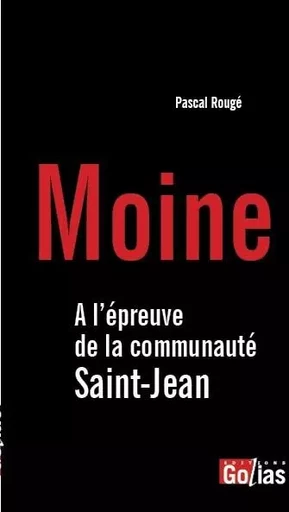 Moine -  PASCAL ROUGE - GOLIAS