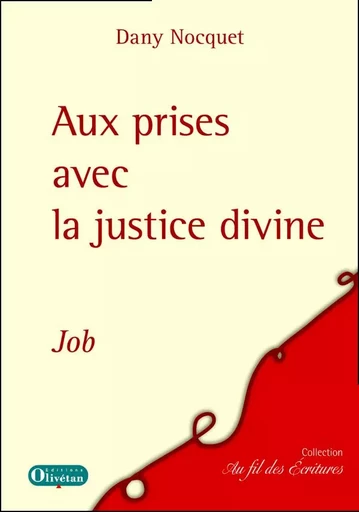 Dany Nocquet, Aux prises avec la justice divine. Job - Dany Nocquet - OLIVETAN