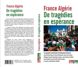 France AlgErie - De tragEdies en espErance