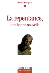 La repentance, une bonne nouvelle