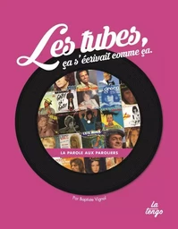 Tubes, ca s'ecrivait comme ca (Les)