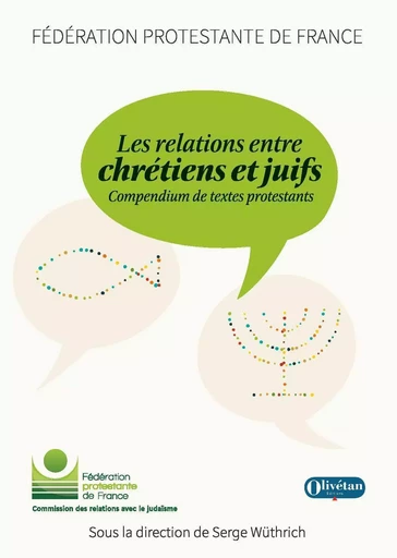 Les relations entre chrétiens et juifs -  Collectif - OLIVETAN