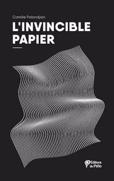 L'invincible papier