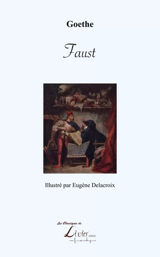 Faust - Johann Wolfgang von Goethe - LIVIO EDITIONS