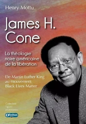 James H. Cone La théologie noire américaine de la libération