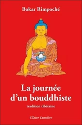 La journée d'un bouddhiste - Tradition tibétaine