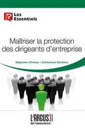 Maîtriser la protection des dirigeants d'entreprise