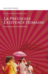 La Précieuse existence humaine - Le vaisseau de la libération