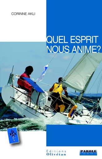 Quel esprit nous anime ? (Conférences de carême 2014) - AKLI Corinne - OLIVETAN