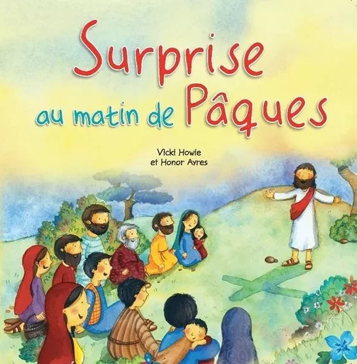 Surprise au matin de Pâques ! - VICKY HOWIE, Honor Ayres - OLIVETAN