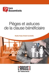 Pièges et astuces de la clause bénéficiaire